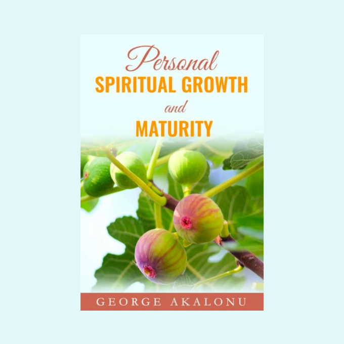 Personal Spiritual Growth and Maturity